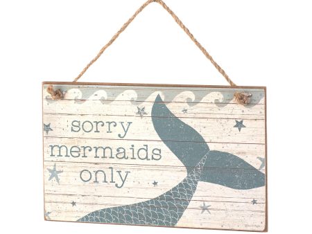 Sorry Mermaids Only Hanging Sign (8  x 5 ) Discount