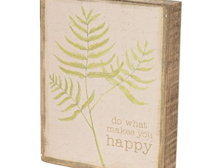 5  Wooden Block Sign: Do What Makes You Happy Online Sale