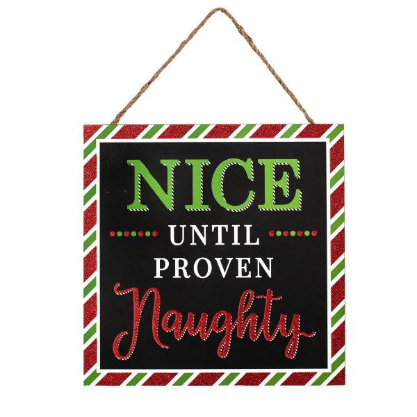 10  Square Wooden Sign: Nice Until Proven Naughty Online Hot Sale