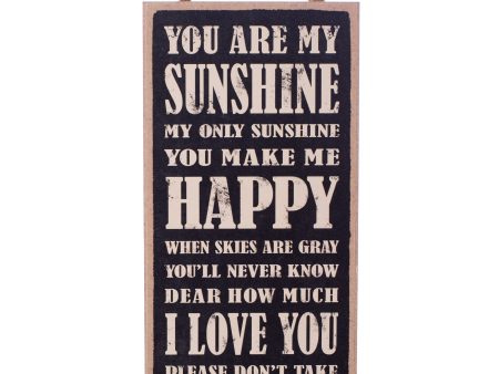 10  Wooden Sign: You Are My Sunshine Cheap