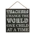 10  Square Wooden Sign: Teachers Change The World Online now