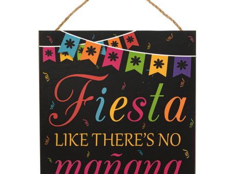 10  Square Wooden Sign: Fiesta Like There s No MaÃ±ana on Sale