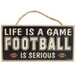 10  Wooden Sign: Football Is Serious on Sale