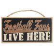 10  Wooden Sign: Football Fans Online Sale