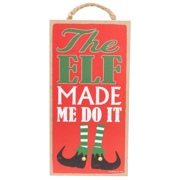 10  Wooden Sign: Elf Made Me Do It Hot on Sale