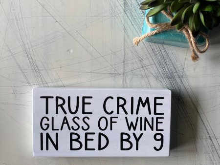 True crime glass of wine in bed by 9 Discount