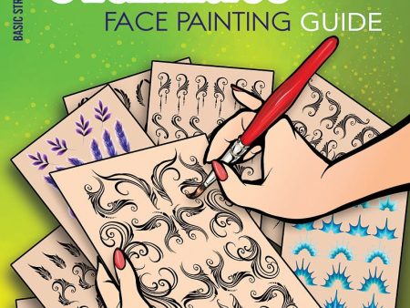 The Ultimate Face Painting Guide “Basic Strokes” by Milena Online Sale